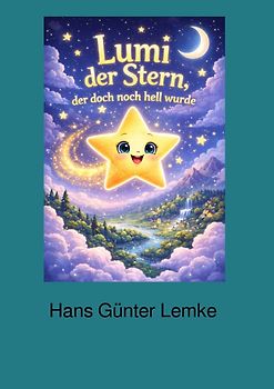 Lumi, der Stern, der doch noch hell wurde