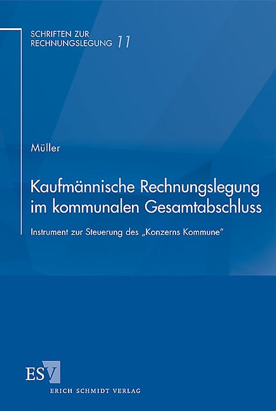 Kaufmännische Rechnungslegung im kommunalen Gesamtabschluss