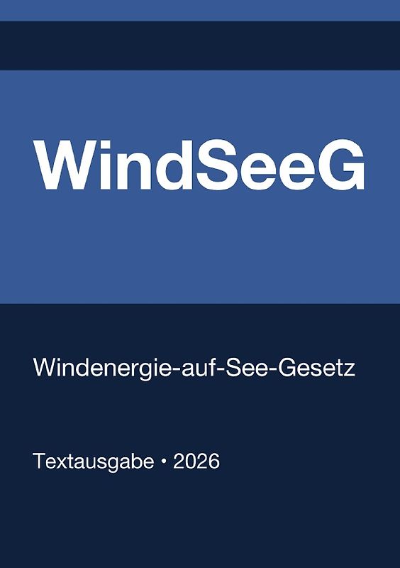 WindSeeG - Windenergie-auf-See-Gesetz (Deutschland) 2026