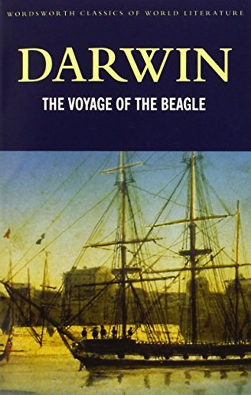Voyage of the Beagle (Classics of World Literature)