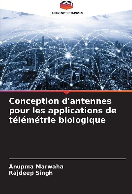 Conception d'antennes pour les applications de télémétrie biologique