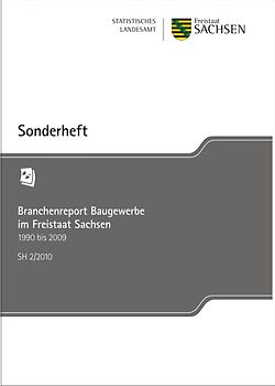 Branchenreport Baugewerbe im Freistaat Sachsen
