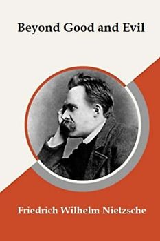 Beyond Good and Evil (Annotated)