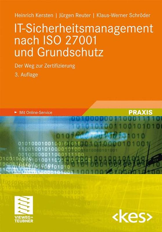 IT-Sicherheitsmanagement nach ISO 27001 und Grundschutz