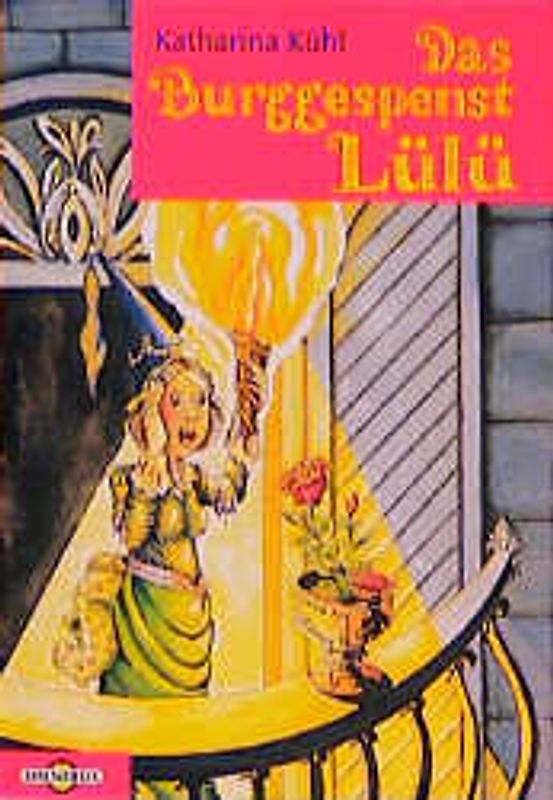 Das Burggespenst Lülü. Ab 8 Jahren
