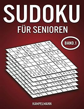 Sudoku für Senioren: 200 Leichte Sudoku große schrift mit Lösungen - Tolles Rätselbuch Geschenk für Oma, Opa & Rentner Band 1