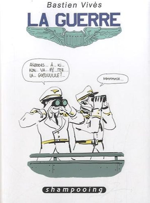 Bastien Vivès, Tome 5 : La guerre