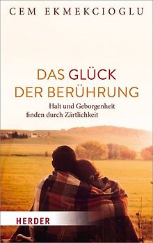 Das Glück der Berührung