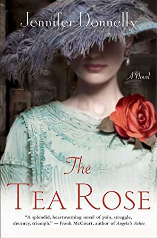 The Tea Rose - Donnelly, Jennifer