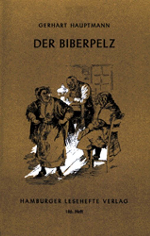 Der Biberpelz. Eine Diebskomödie