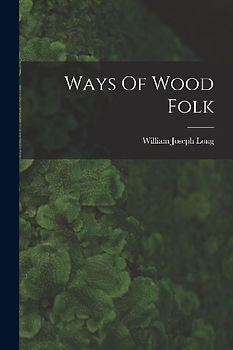 Ways Of Wood Folk