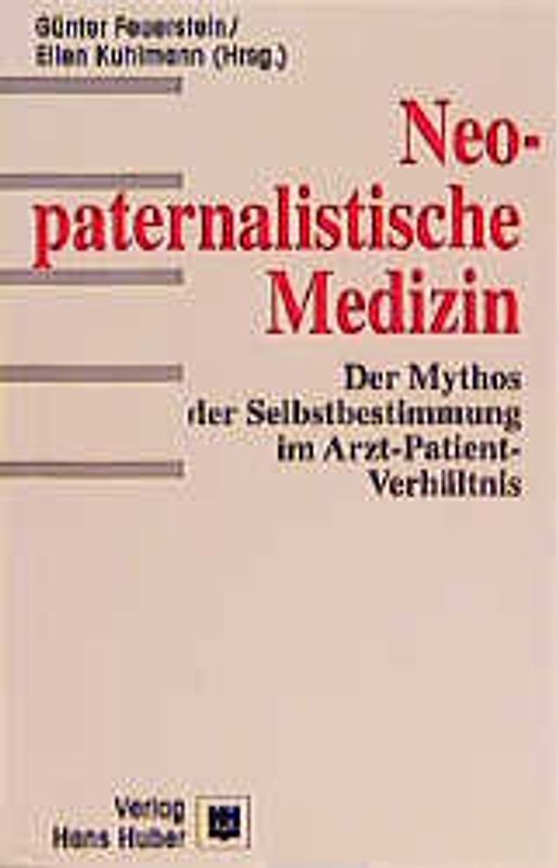 Neopaternalistische Medizin