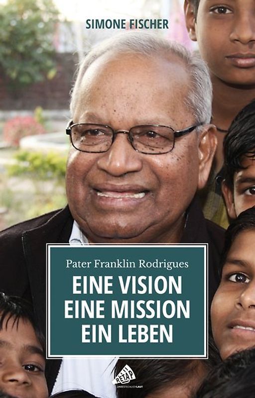 Eine Vision. Eine Mission. Ein Leben