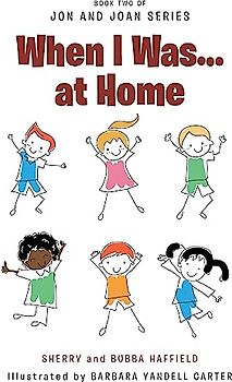 When I Was... at Home (Book Two of Jon and Joan)