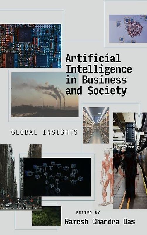 Artificial Intelligence in Business and Society