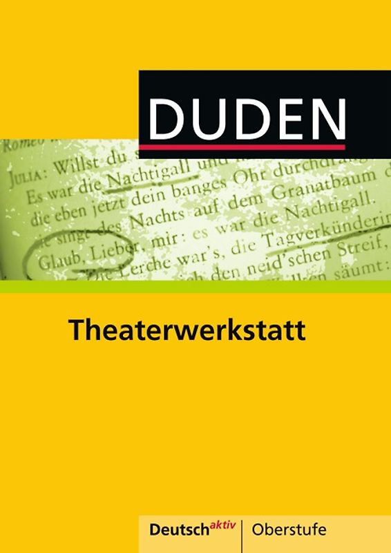 Deutsch aktiv - Oberstufe / Theaterwerkstatt