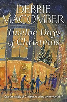 Twelve Days of Christmas: A Christmas Novel