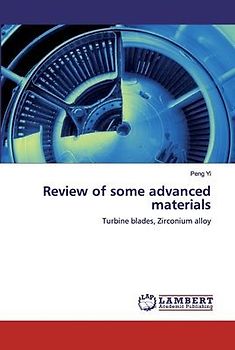 Review of some advanced materials