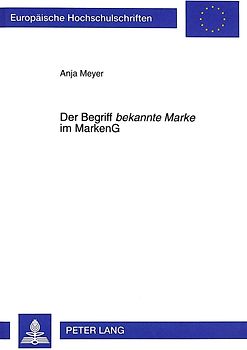 Der Begriff «bekannte Marke» im MarkenG