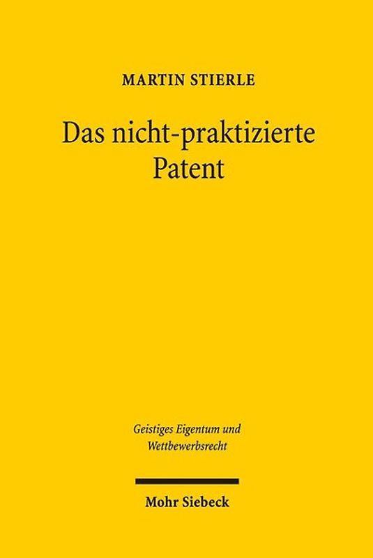 Das nicht-praktizierte Patent