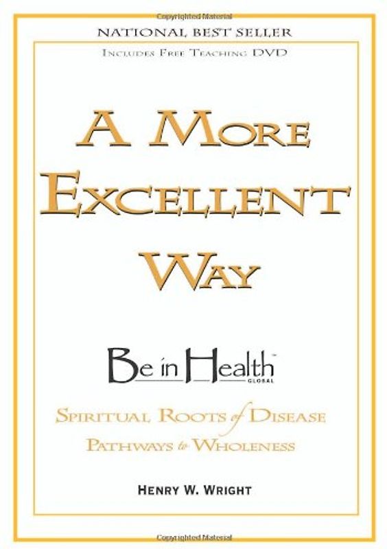 More Excellent Way - Wright, Henry W