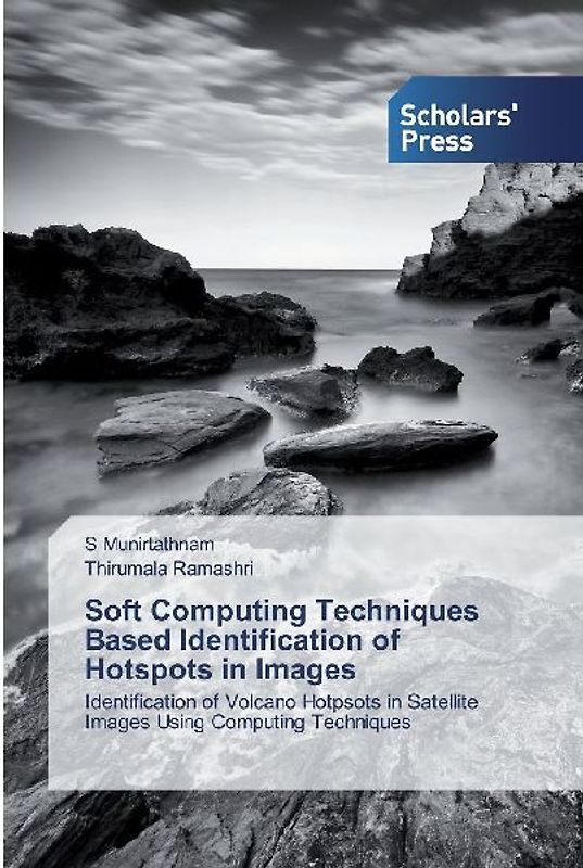 Soft Computing Techniques Based Identification of Hotspots in Images