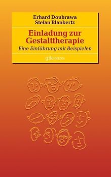 Einladung zur Gestalttherapie
