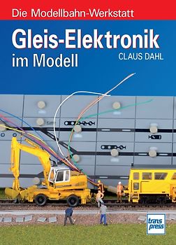 Gleis-Elektronik im Modell