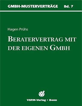 Beratervertrag mit der eigenen GmbH