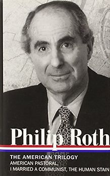 Philip Roth: The American Trilogy (Library of America) - Roth, Philip
