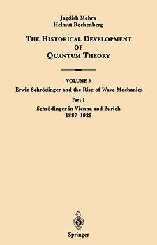 Part 1 Schrödinger in Vienna and Zurich 1887–1925