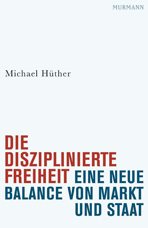 Die disziplinierte Freiheit
