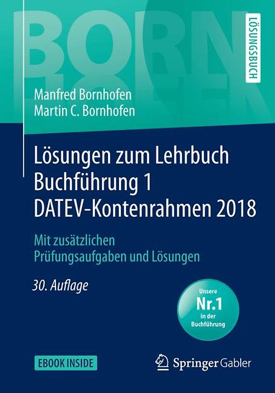Lösungen zum Lehrbuch Buchführung 1 DATEV-Kontenrahmen 2018