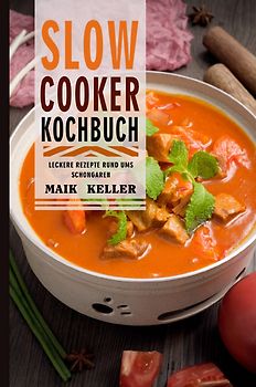Slow Cooker Kochbuch