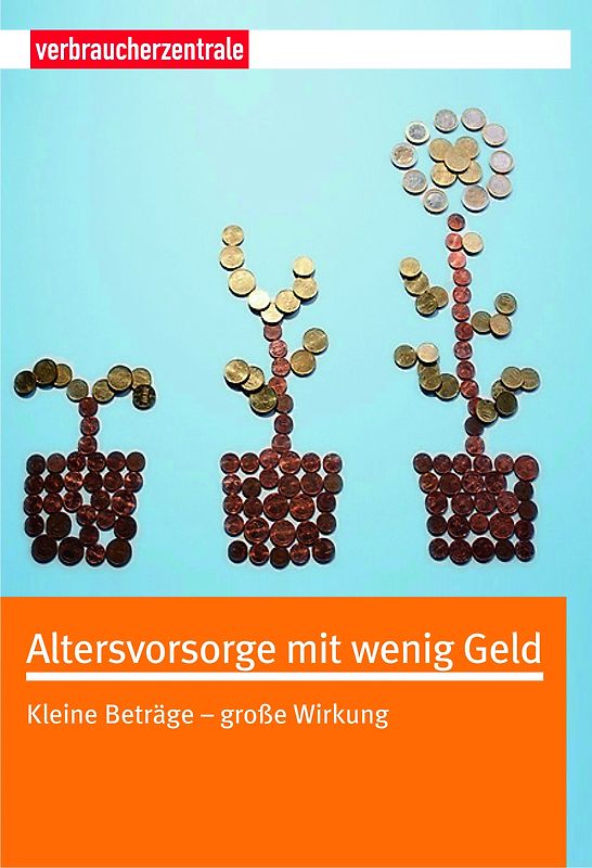 Altersvorsorge mit wenig Geld