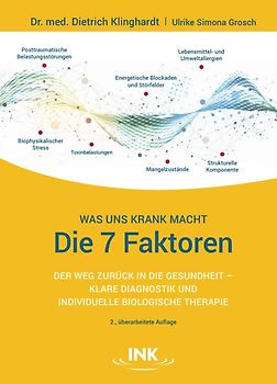 Die 7 Faktoren - Was uns krank macht