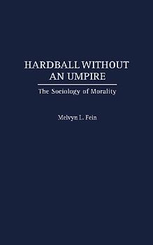 Hardball Without an Umpire