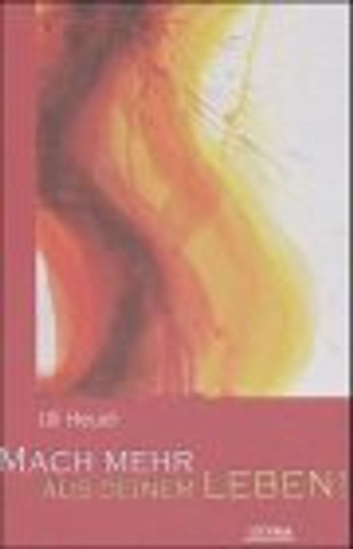 Mach mehr aus deinem Leben!