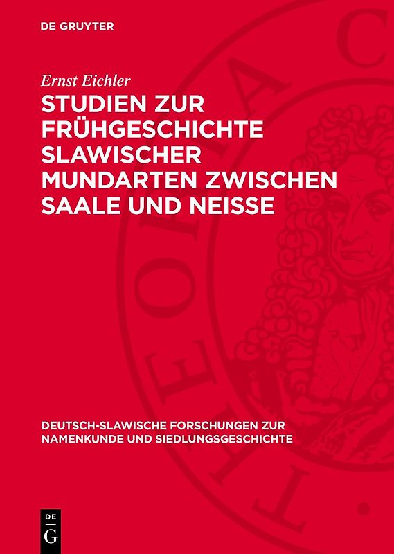 Studien zur Frühgeschichte slawischer Mundarten zwischen Saale und Neisse