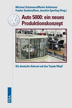 Auto 5000: ein neues Produktionskonzept