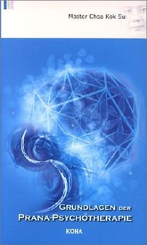 Grundlagen der Prana-Psychotherapie