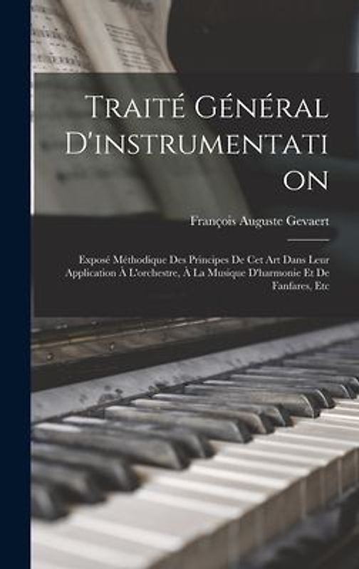 Traité Général D'instrumentation