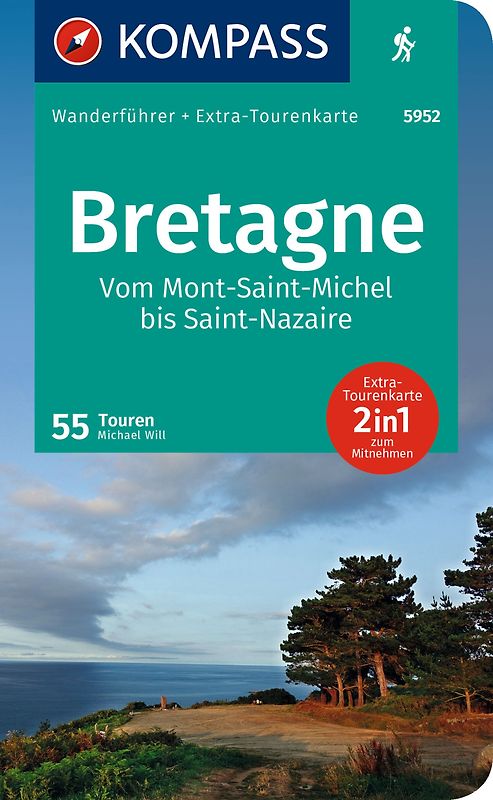 KOMPASS Wanderführer Bretagne, vom Mont-Saint-Michel bis Saint-Nazaire, 55 Touren mit Extra-Tourenkarte