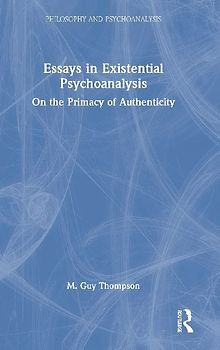 Essays in Existential Psychoanalysis