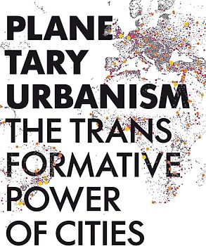 Planetary Urbanism