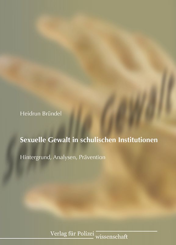 Sexuelle Gewalt in schulischen Institutionen