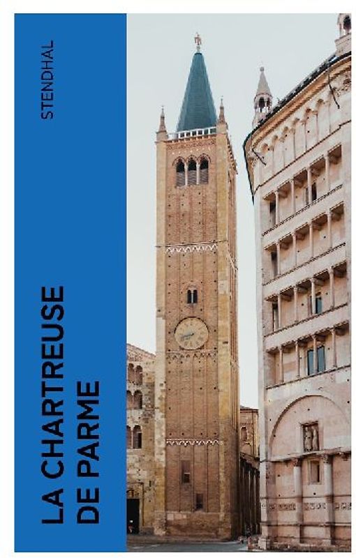 La Chartreuse De Parme