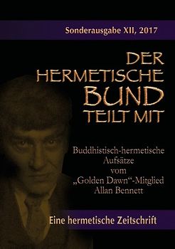 Buddhistisch-hermetische Aufsätze vom "Golden Dawn"-Mitglied Allan Bennett