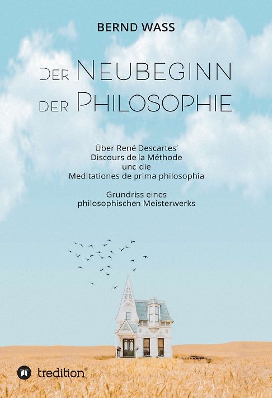 Der Neubeginn der Philosophie