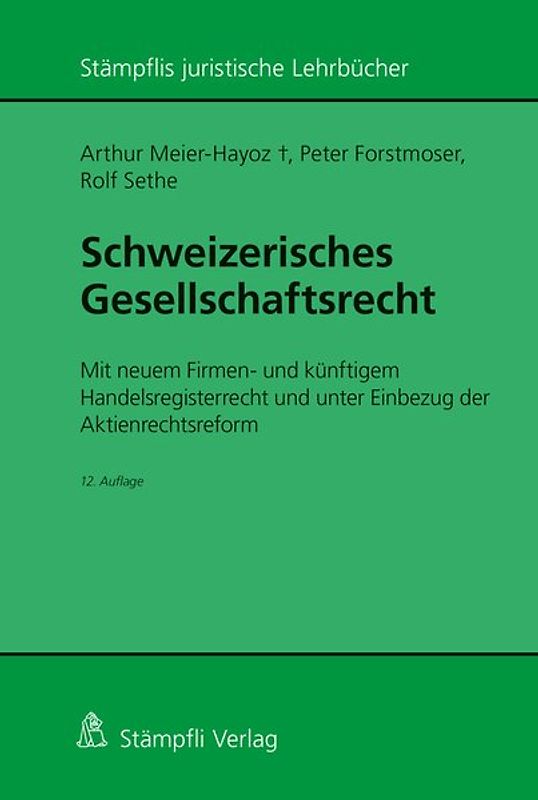 Schweizerisches Gesellschaftsrecht